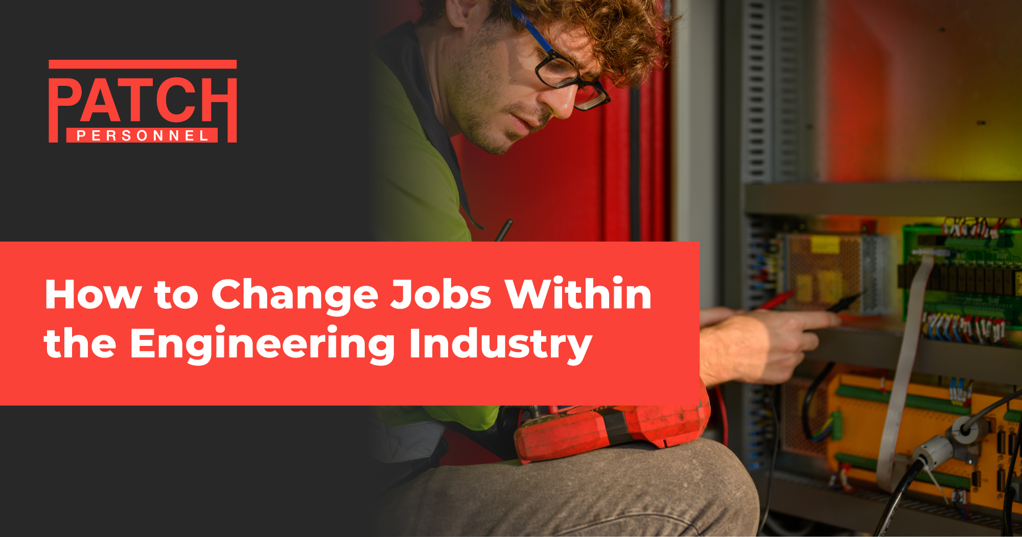 How to Change Jobs Within the Engineering Industry