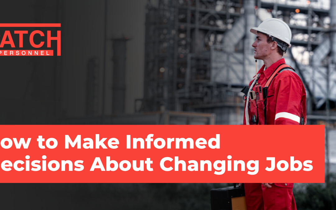 How to Make Informed Decisions About Changing Jobs